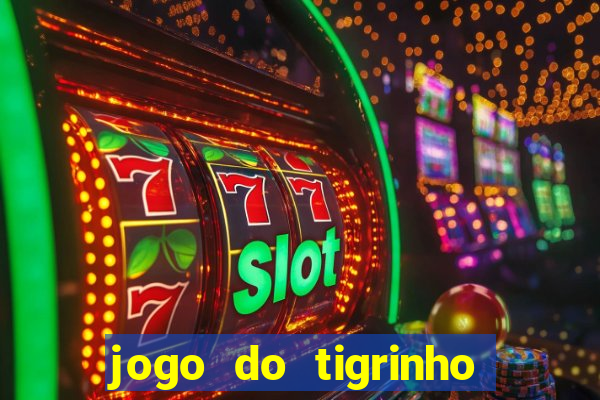 jogo do tigrinho deposito 1 real